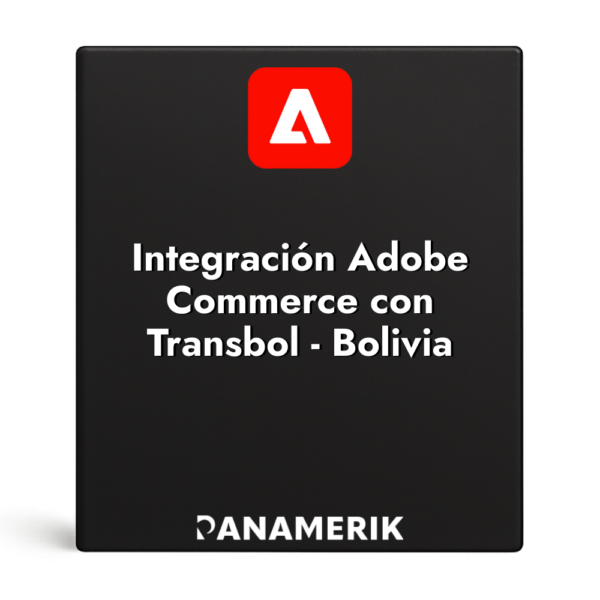 Integración adobe commerce con transbol - bolivia